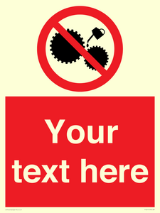 Custom No Oiling Sign